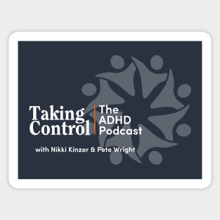 Taking Control: The ADHD Podcast • Logo Sticker